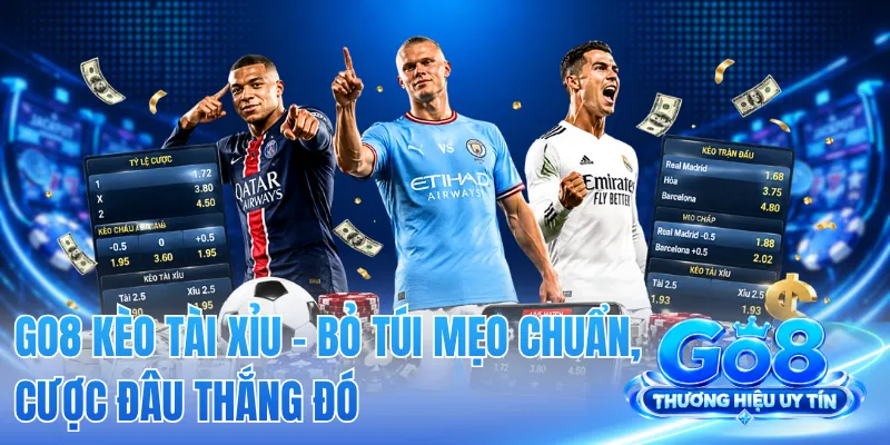 GO8 Kèo Tài Xỉu - Bỏ Túi Mẹo Chuẩn, Cược Đâu Thắng Đó 2 GO8 Kèo Tài Xỉu - Bỏ Túi Mẹo Chuẩn, Cược Đâu Thắng Đó