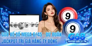 GO8 Xổ Số Mega 6/45 - Dự Đoán Jackpot Trị Giá Hàng Tỷ Đồng