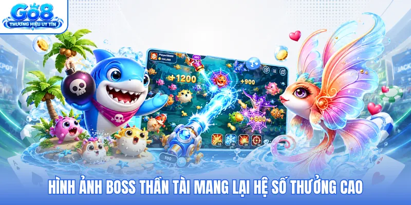 Hình ảnh Boss Thần Tài mang lại hệ số thưởng cao